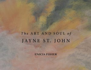 Photo of ENICIA FISHER'S THE ART AND SOUL OF JANYNE ST JOHN