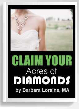 Claim Your Acres of Diamonds